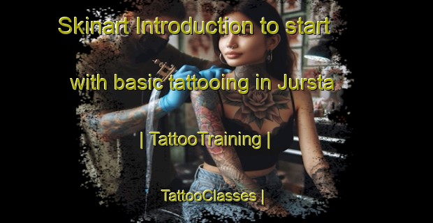 Skinart Introduction to start with basic tattooing in Jursta | TattooTraining | TattooClasses | SkinartTraining-Sweden